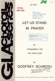 Let Us Stand In Prayer