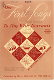 Our First Songs to Sing With Descants