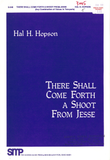 There Shall Come Forth a Shoot From Jesse