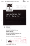 Away From the Roll of the Sea