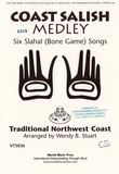 Coast Salish Medley