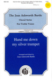 Hand Me Down My Silver Trumpet