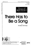 There Has to Be A Song