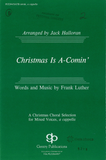 Christmas Is A-Comin'