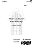 How can I keep from singing?