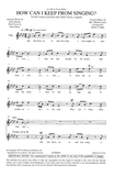 How Can I Keep From Singing