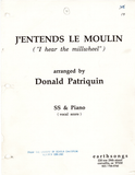 J'Entends Le Moulin