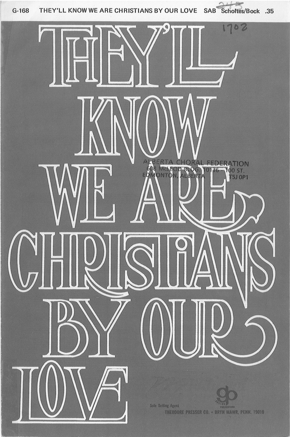 They'll Know We Are Christians by Our Love