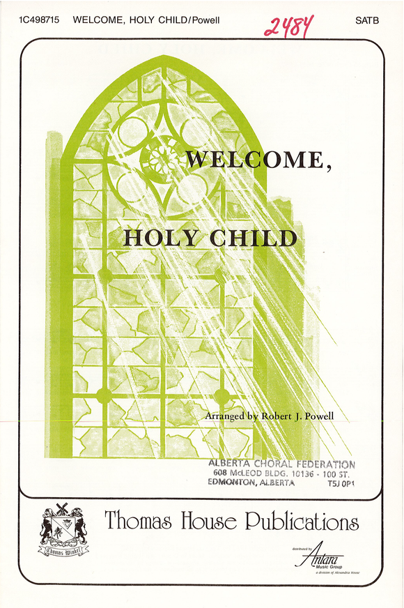 Welcome, Holy Child