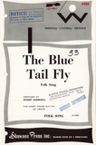 Blue Tail Fly, The