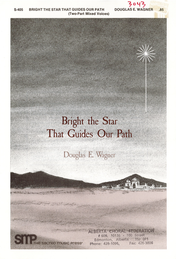 Bright the Star That Guides Our Path