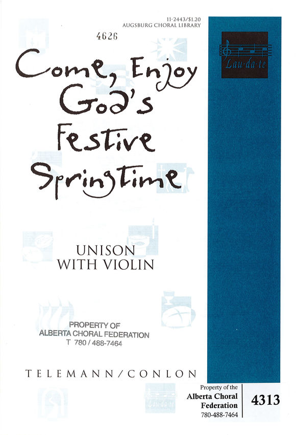 Come, Enjoy God's Festive Springtime