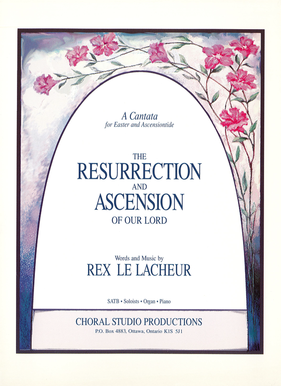 Resurrection and Ascension of Our Lord, The