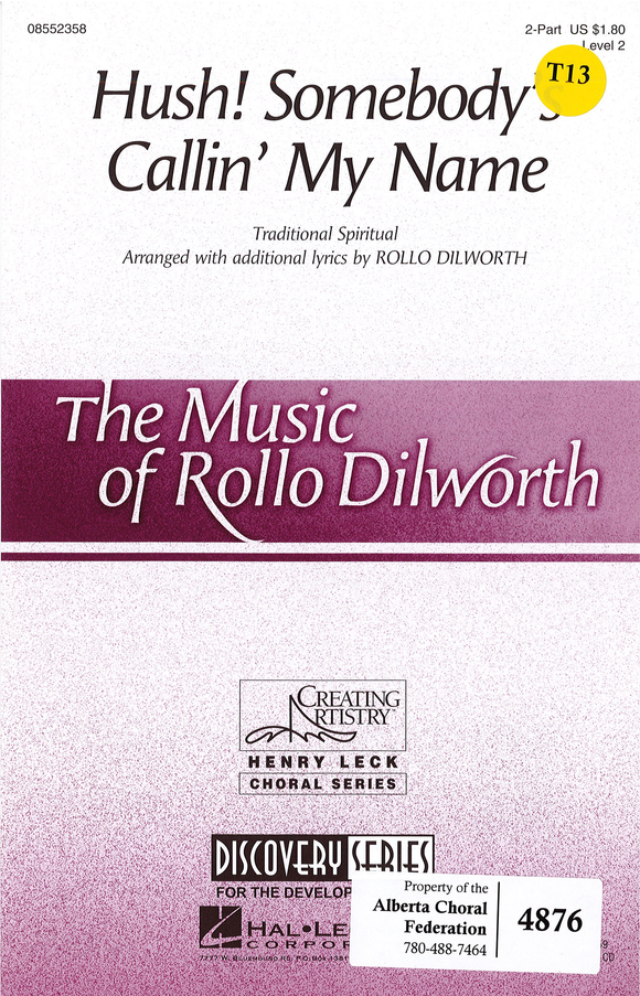 Hush! Somebody's Callin' My Name