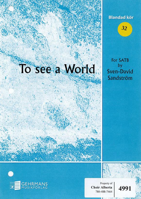 To See a World