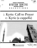 Kyrie: Call To Prayer/Kyrie (A Cappella) from African Sanctus