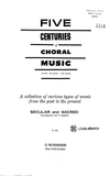 Five Centuries of Choral Music