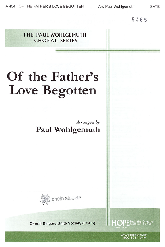 Of the Father's Love Begotten