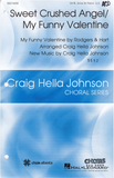 Sweet Crushed Angel/My Funny Valentine