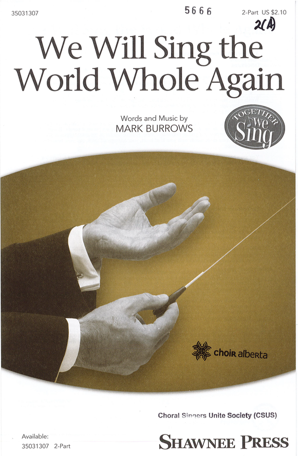 We Will Sing the World Whole Again